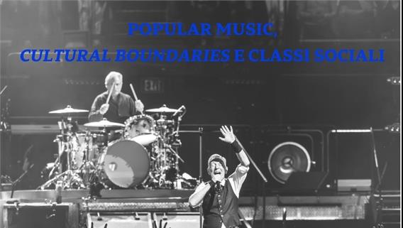 Popular music, cultural boundaries e classi sociali