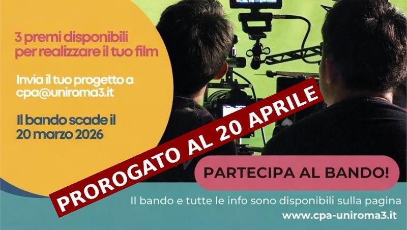 AVVISO PROROGA  Bando Premio di Produzione Laboratorio CPA FilCoSpe DAMS 