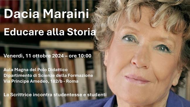 Dacia Maraini a Roma Tre. Educare alla Storia