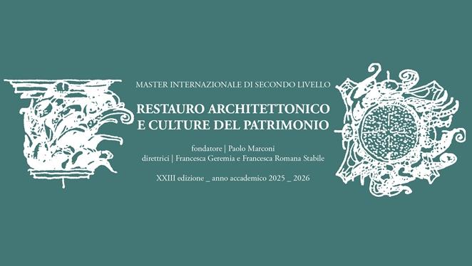 Master in Restauro Architettonico e Culture del Patrimonio