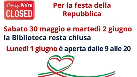 Chiusura per la festa della Repubblica