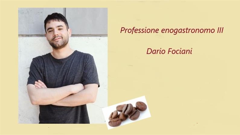 Professione Enogastronomo III con Dario Fociani