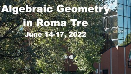 Algebraic Geometry in Roma Tre. A conference on the occasion of Sandro Verra's 70(+2)th birthday