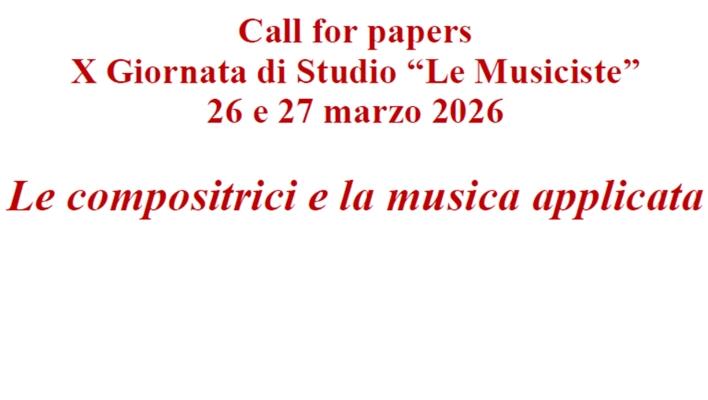 Call for papers: X Giornata di Studio “Le Musiciste”