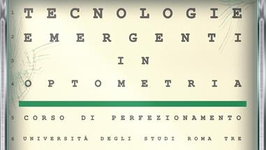 Corso di Perfezionamento in Tecnologie Emergenti in Optometria