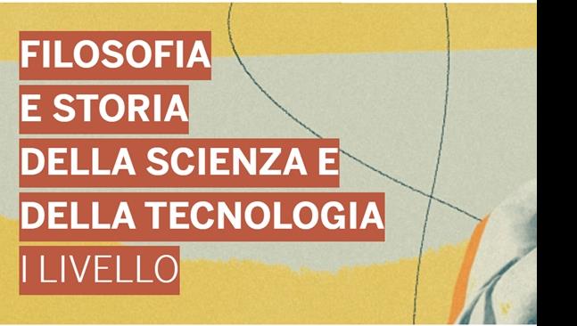 Master Interateneo I livello- Filosofia e storia della scienza e della tecnologia 