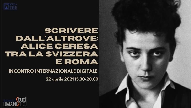 Scrivere dall’altrove: Alice Ceresa tra la Svizzera e Roma. Incontro Internazionale digitale
