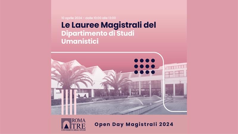 Open Day Lauree Magistrali - Dipartimento di Studi Umanistici