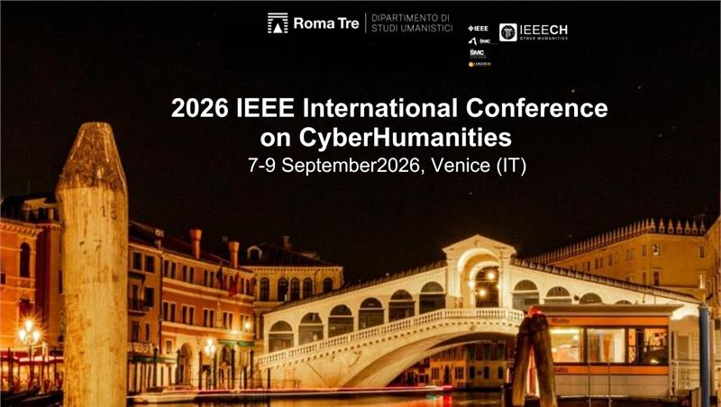 La Conferenza internazionale IEEE sulle Cyber Humanities