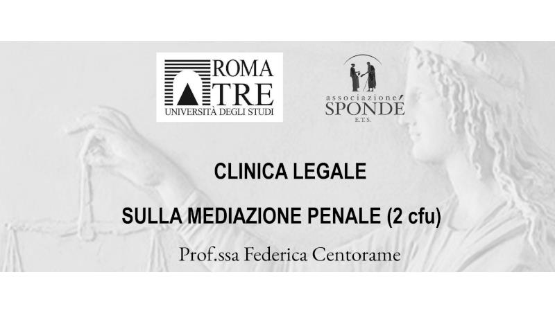 Inizio lezioni Clinica Legale sulla Mediazione Penale