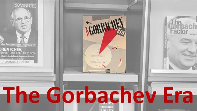 The Gorbachev Era: una bibliografia