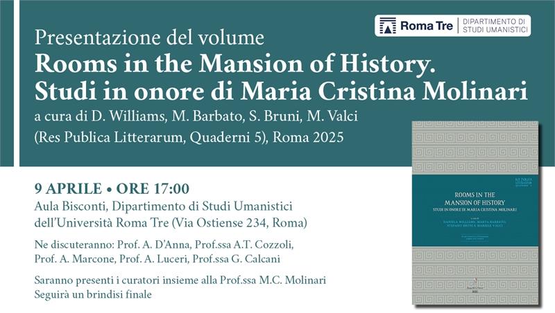 Presentazione del volume Rooms in the Mansion of History. Studi in onore di Maria Cristina Molinari