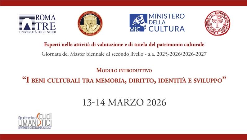 Modulo introduttivo “I beni culturali tra memoria, diritto, identità e sviluppo” (13 marzo 2026)