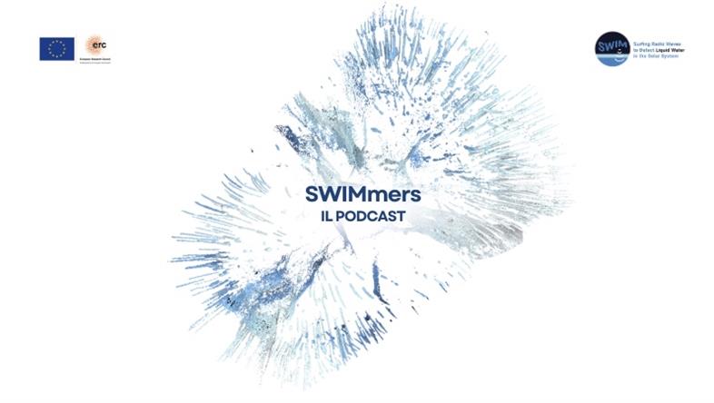 SWIMmers, il podcast che racconta la scienza tra Terra e spazio