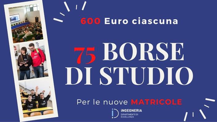 75 borse di merito - Corsi di Laurea di Ingegneria Civile, Elettronica, Informatica, Meccanica e Tecnologie per il Mare
