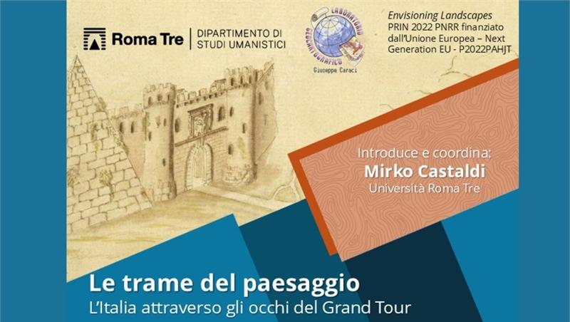 Le trame del paesaggio. L’Italia attraverso gli occhi del Grand Tour