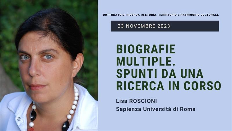 Biografie multiple. Spunti da una ricerca in corso. Seminario di Lisa Roscioni (Sapienza Università di Roma)