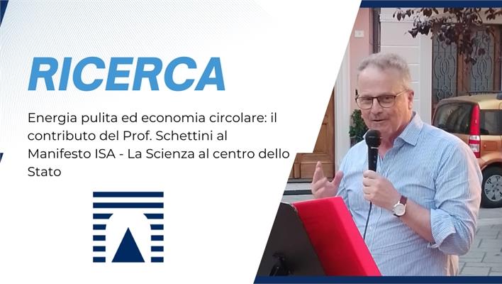 Energia pulita ed economia circolare: il contributo del Prof. Schettini al Manifesto ISA - La Scienza al centro dello Stato