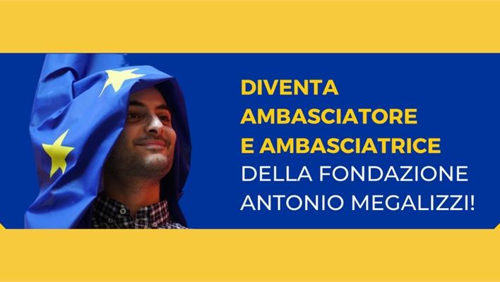 Call Progetto Ambasciatori Fondazione Antonio Megalizzi 2026/2027