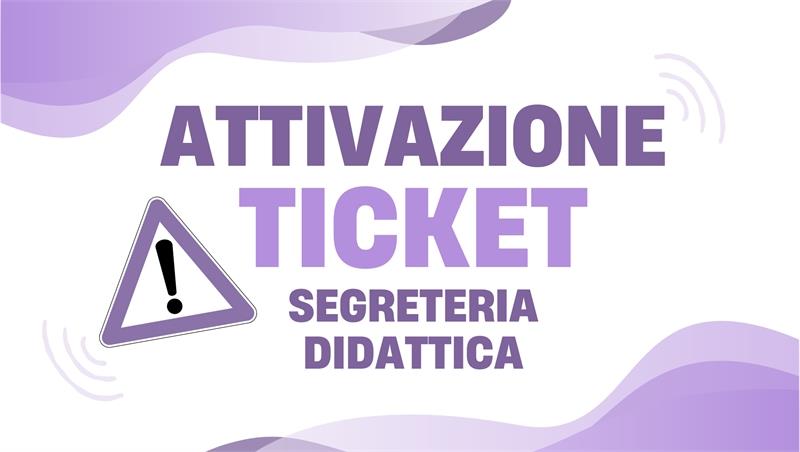 ATTIVAZIONE TICKET SEGRETERIA DIDATTICA