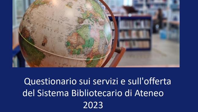 Questionario sui servizi e sull'offerta  del Sistema Bibliotecario di Ateneo 2023 - Risultati