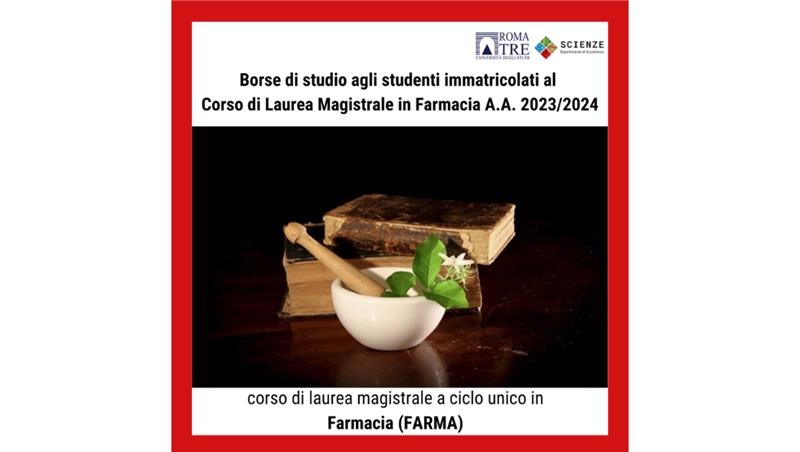 Borse di studio agli studenti immatricolati al Corso di Laurea Magistrale in Farmacia A.A. 2023/2024