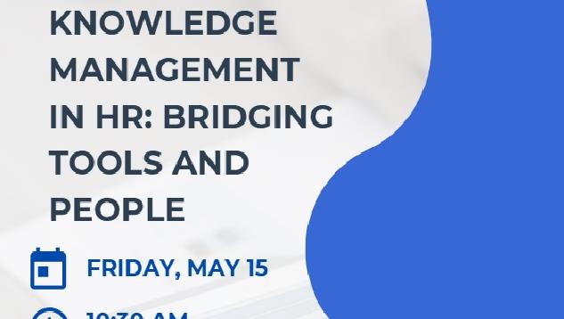 Knowledge Management in HR: bridging tools and people