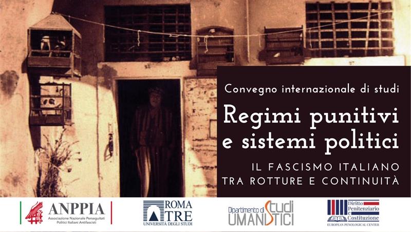 Regimi punitivi e sistemi politici: il fascismo italiano tra rotture e continuità. Convegno internazionale di Studi