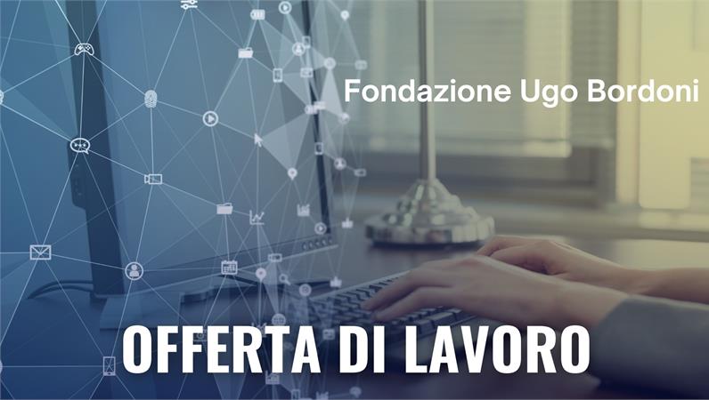 Proposta di lavoro fondazione UGO BORDONI