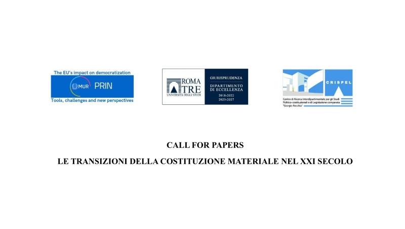 Call for Papers - Le Transizioni della Costituzione Materiale nel XXI Secolo