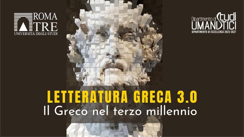 Letteratura greca 3.0. Il Greco nel terzo millennio