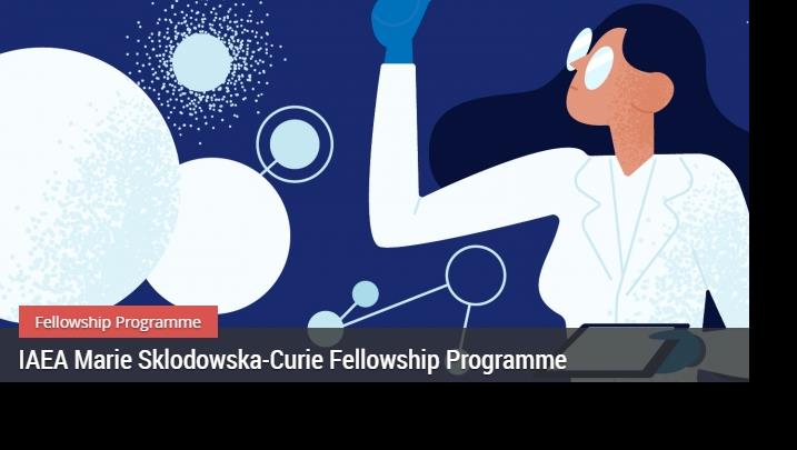 IAEA Marie Sklodowska-Curie Fellowship Programme