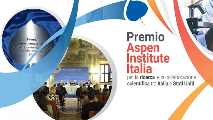 Premio Aspen Institute Italia per la ricerca e la collaborazione scientifica tra Italia e Stati Uniti