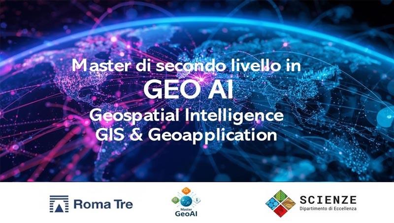 Master di II livello in GeoAI Geospatial Intelligence, GIS & GeoApplications