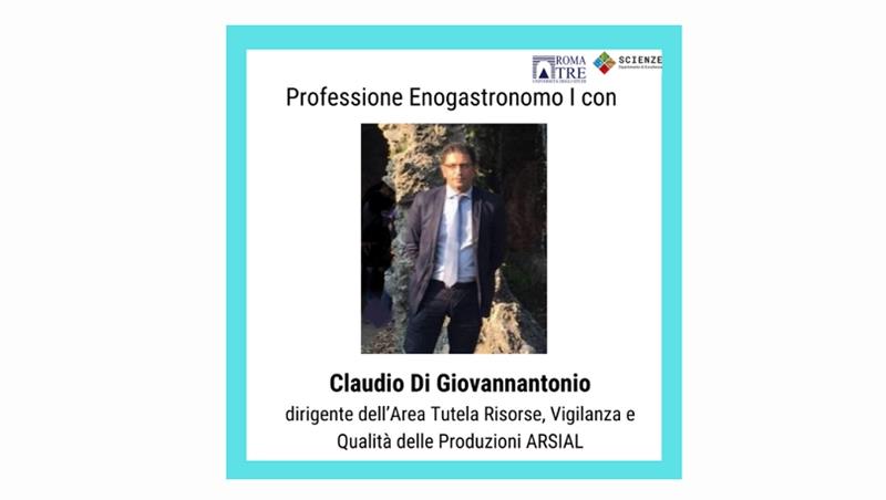 Professione Enogastronomo I con Claudio Di Giovannantonio (Arsial) 