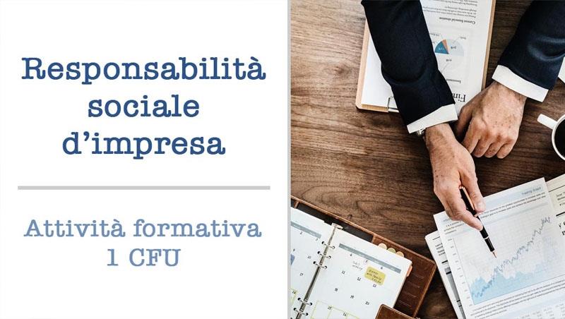 Attività formativa Responsabilità sociale d’impresa 1 CFU