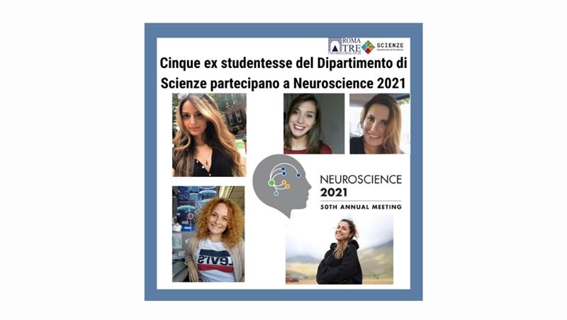 Cinque ex studentesse del Dipartimento di Scienze partecipano a Neuroscience 2021