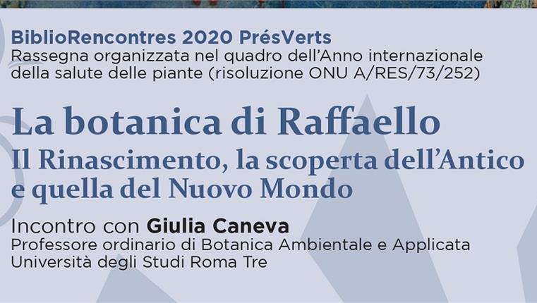 “La botanica di Raffaello. Il Rinascimento, la scoperta dell’Antico e quella del Nuovo Mondo”