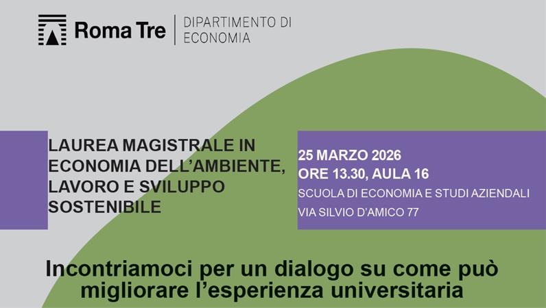 INCONTRO PER STUDENTESSE E STUDENTI DEL CORSO DI LAUREA IN  ECONOMIA DELL’AMBIENTE,  LAVORO E SVILUPPO  SOSTENIBILE