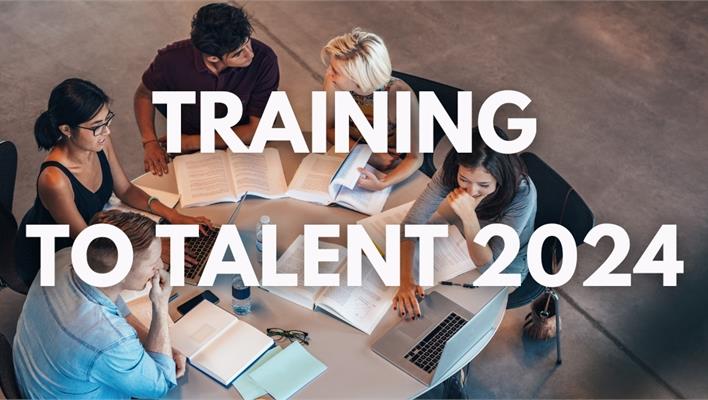 Training to talent 2024