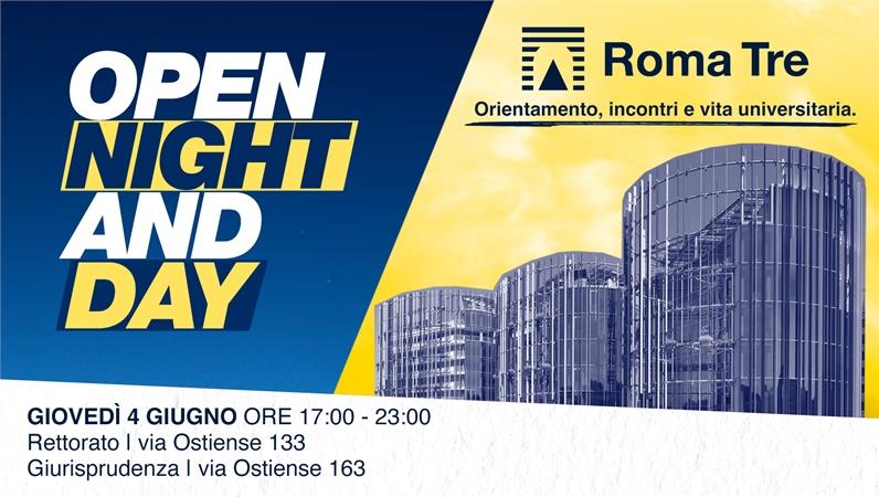 OPEN NIGHT AND DAY ROMA TRE 2026 - Orientamento, incontri e vita universitaria