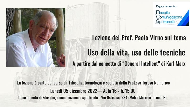 Prof. Paolo Virno - Uso della vita, uso delle tecniche. A partire dal concetto di 