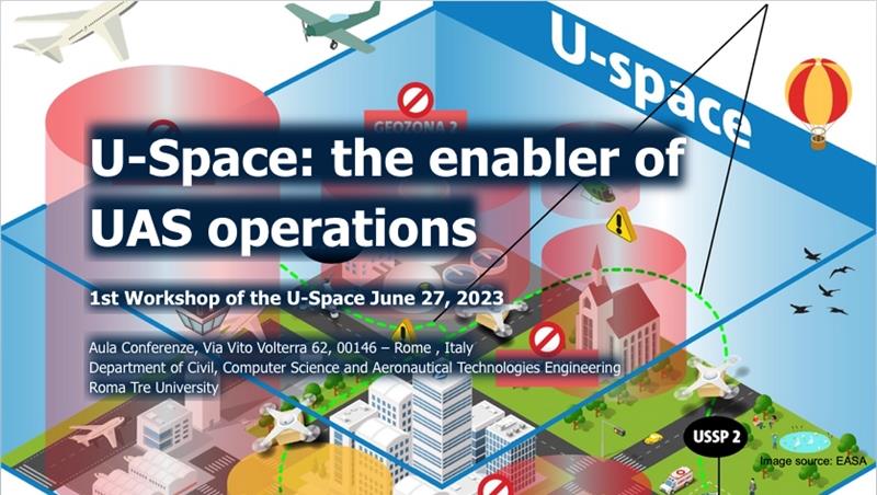 Workshop U-Space: the enabler of UAS operations