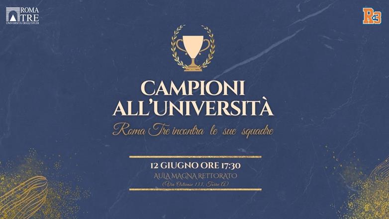 Campioni all’Università - Roma Tre incontra le sue squadre