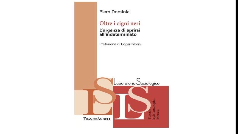 Oltre i cigni neri. L’umano nell’epoca dell’ipercomplessità