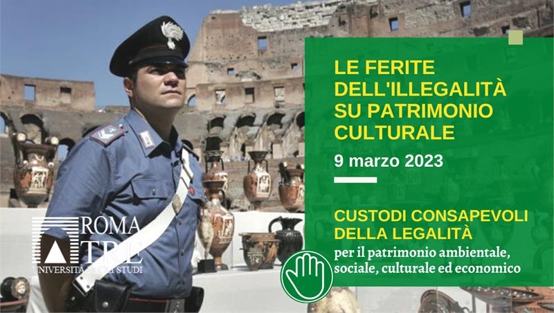Le ferite dell’illegalità sul patrimonio culturale. Giornata di studio