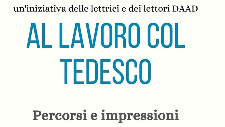 Al Lavoro col Tedesco - Percorsi e impressioni