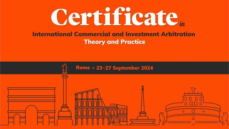 Certificate in International Commercial and Investment Arbitration 