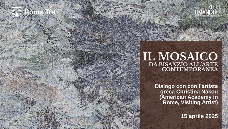 Il mosaico. Da Bisanzio all’arte contemporanea