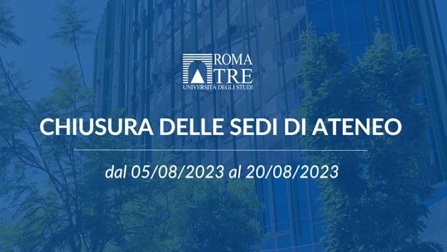 Chiusura sedi di Ateneo - Pausa estiva